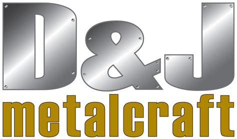 d and j metal fabrication|d&j metalcraft.